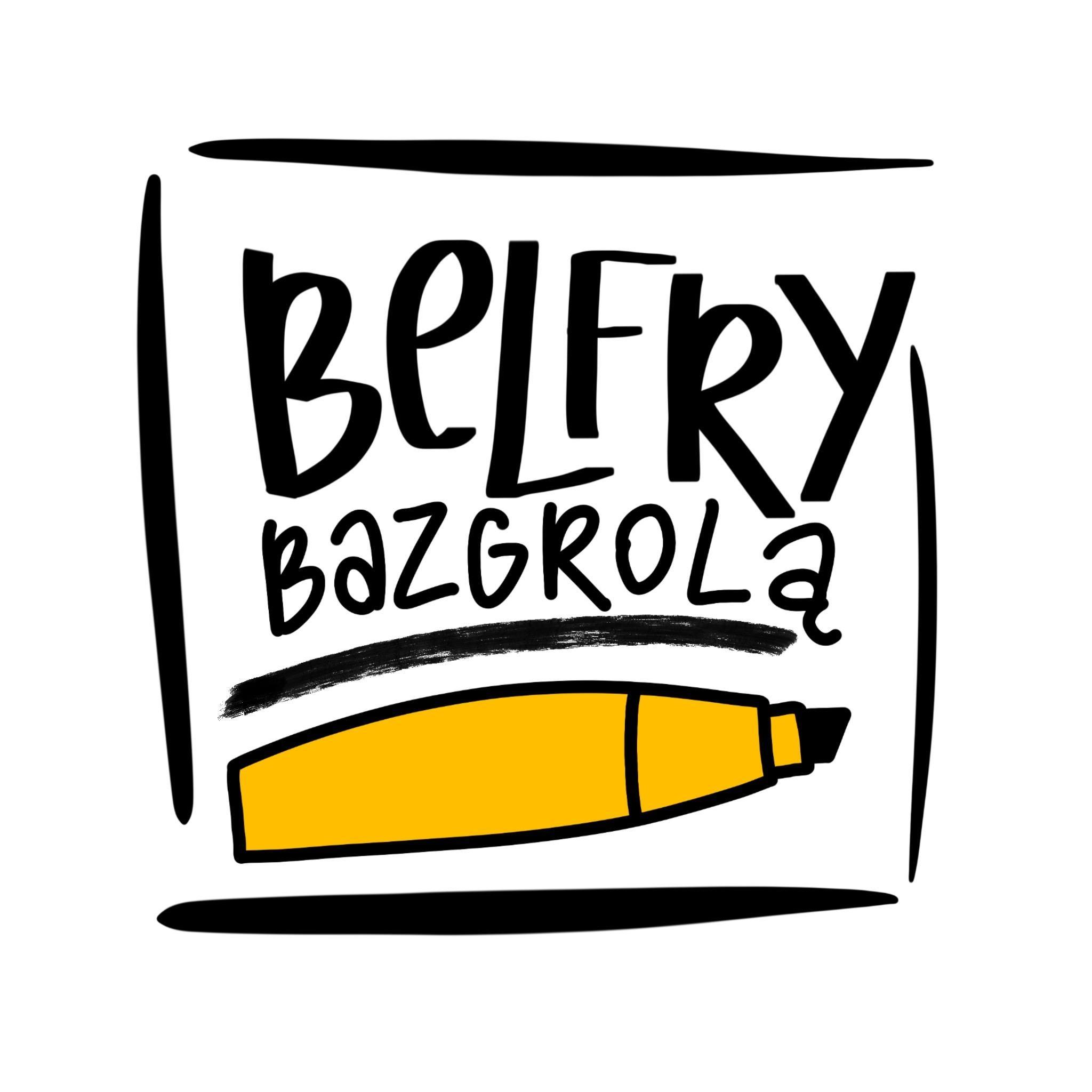 Belfry Bazgrolą