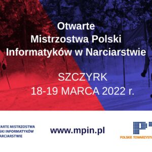 Otwarte Mistrzostwa Polski Informatyków w Narciarstwie!