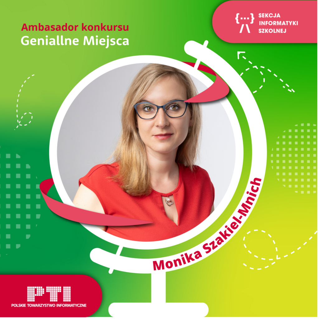 Monika Szakiel-Mnich - Sekcja Informatyki Szkolnej PTI