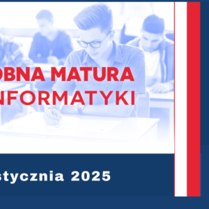 Próbna matura z informatyki