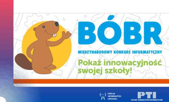 XX edycja Konkursu Bóbr – święto młodych talentów informatycznych