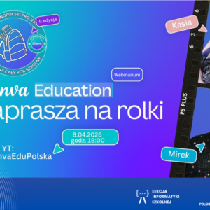 Canva Education zaprasza na rolki!