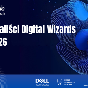 Finaliści Digital Wizards 2026