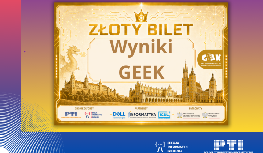 Regionalne podsumowanie VI edycji Konkursu GEEK Regionalne podsumowanie VI edycji Konkursu GEEK