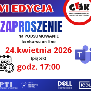 Podsumowanie etapu regionalnego Konkursu GEEK