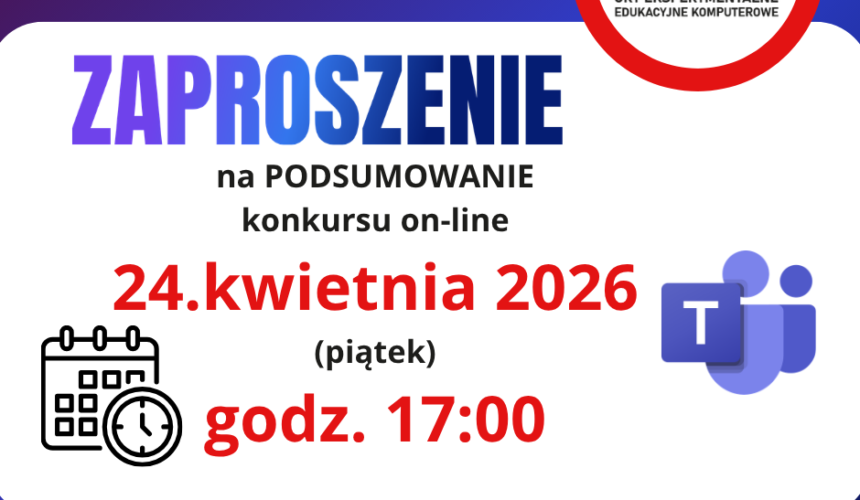 Podsumowanie etapu regionalnego Konkursu GEEK Podsumowanie etapu regionalnego Konkursu GEEK