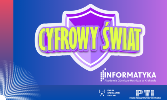 „Cyfrowy Świat” – bezpłatne warsztaty z cyberbezpieczeństwa dla szkół z Małopolski