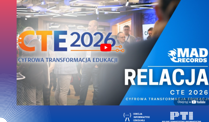 Film z konferencji CTE’2026 Film z konferencji CTE’2026