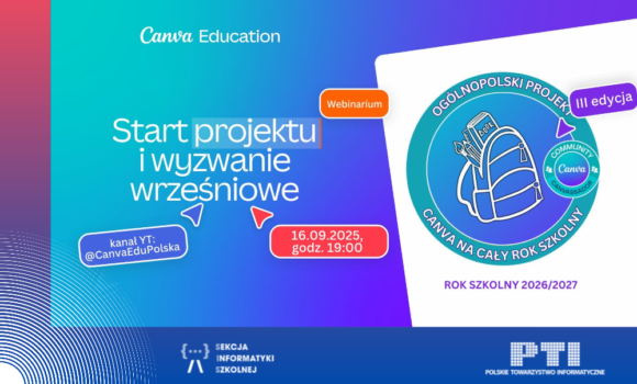 III edycja ogólnopolskiego projektu „Canva na cały rok szkolny”! III edycja ogólnopolskiego projektu „Canva na cały rok szkolny”!